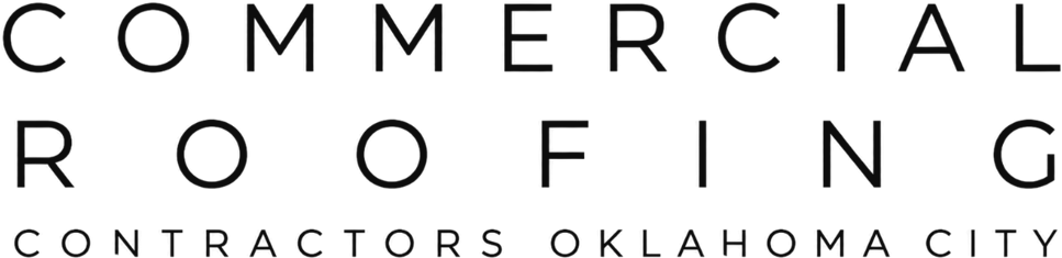 Commercial Roofing Contractors Oklahoma City